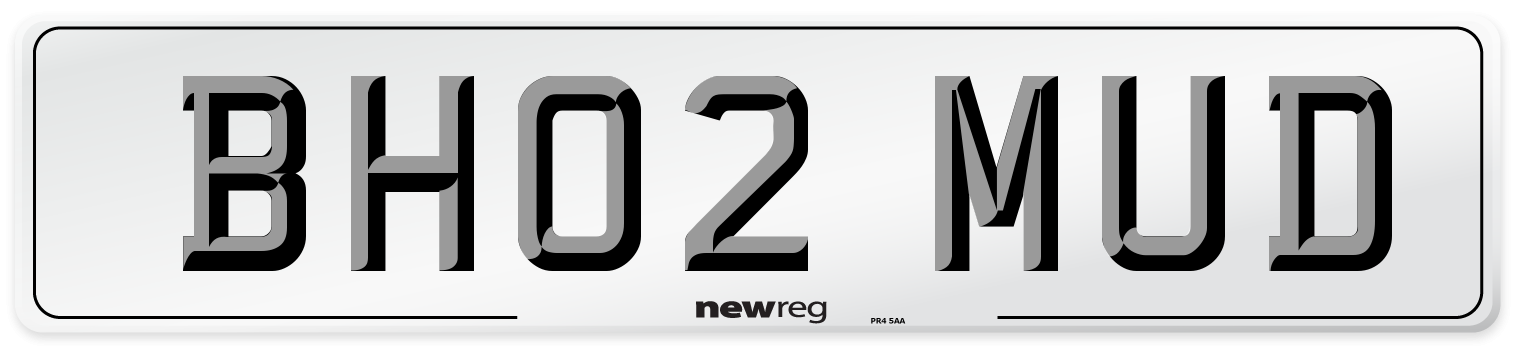 BH02 MUD Number Plate from New Reg